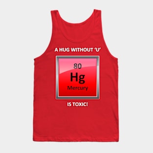 Toxic Hugs - Mercury Element Symbol Tank Top